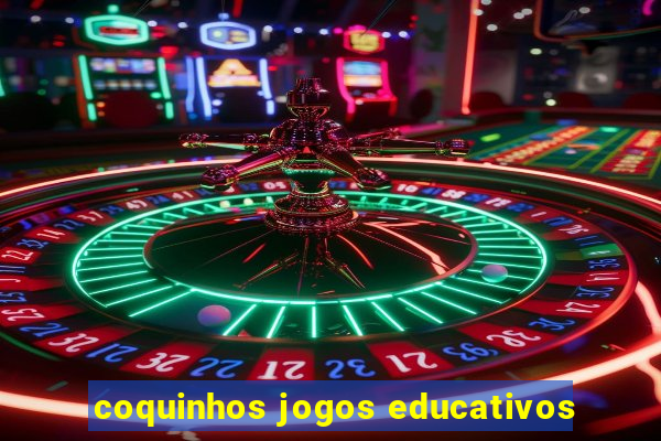 coquinhos jogos educativos